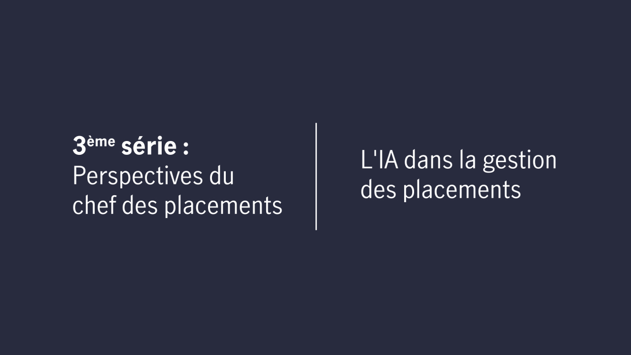 L'IA dans la gestion des placements