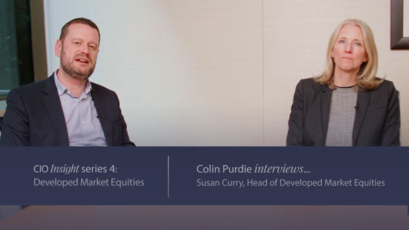 Colin interviews Susan Curry, head of developed-market equity.
