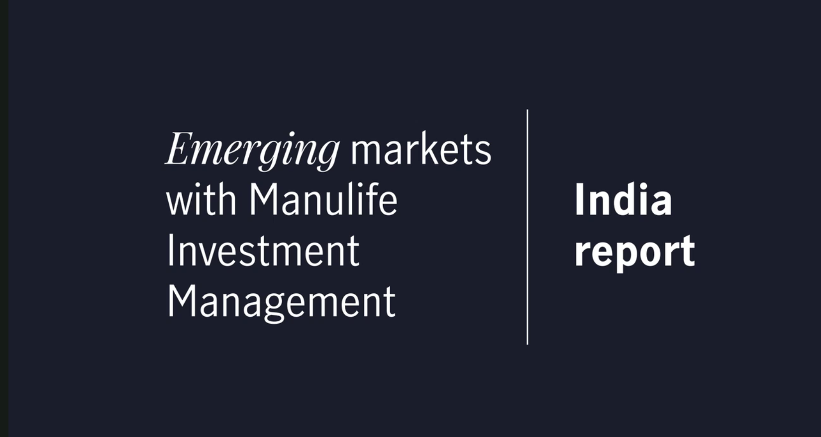 Emerging markets with Manulife Investment Management: India report