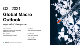 Global Macro Outlook Q2 2021—a period of divergence