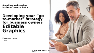 Developing your go-to-market strategy editable graphics