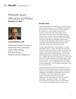 MK33586E - Manulife Asset Allocation Portfolio’s Quarterly Commentary and Market Snapshot