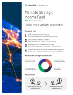 MK35926E - Manulife Strategic Income Fund – Global reach, infinite possibilities