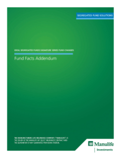 Ideal Segregated Funds Signature Series (all series) Fund Facts Addendum