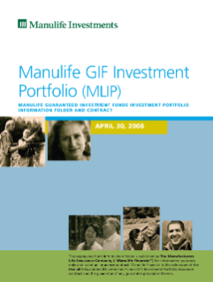 Manulife GIF Investment Portfolio (MLIP) Information folder and contract