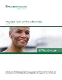 Manulife PensionBuilder (contracts opened before April 29, 2012) Information Folder and Contract