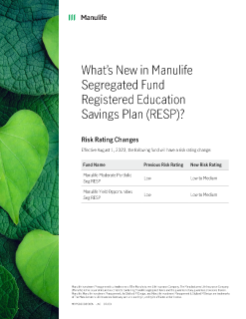 What’s New in Manulife Segregated Fund Registered Education Savings Plan (RESP)?