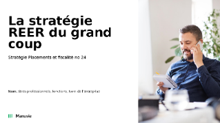 La stratégie REER du grand coup