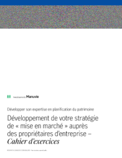 Cahier d’exercices pour développer votre stratégie de « mise en marché »
