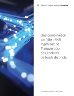 Brochure destinée aux investisseurs sur les fonds distincts FNB