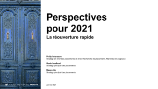 Perspectives pour 2021 : La réouverture rapide
