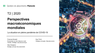 Perspectives macroéconomiques mondiales T2 2020 - La situation en pleine pandémie de COVID-19