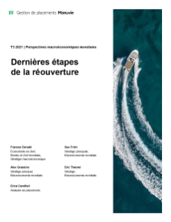 Perspectives macroéconomiques mondiales T3 2021: Dernières étapes de la réouverture